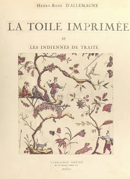 La toile imprimée et les indiennes de traite (2)