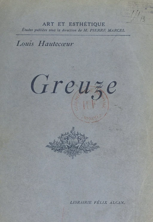 Greuze - Louis Hautecœur - FeniXX réédition numérique