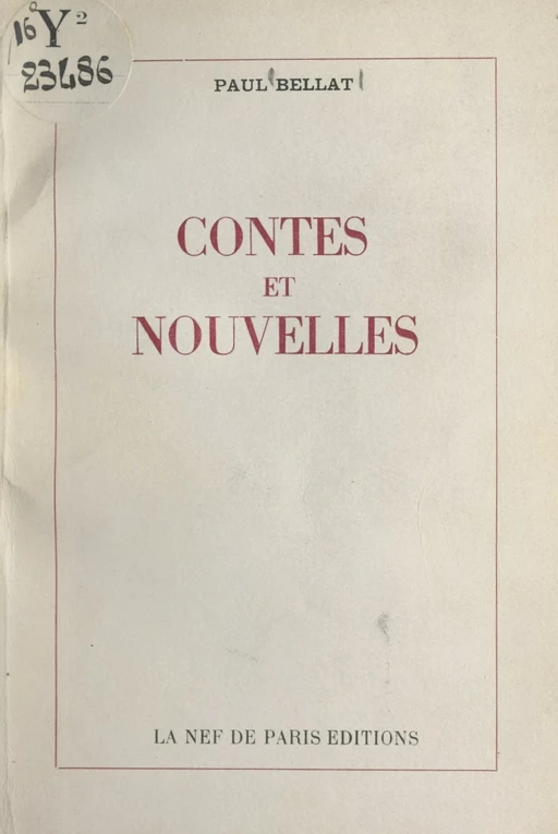 Contes et nouvelles - Paul Bellat - FeniXX réédition numérique