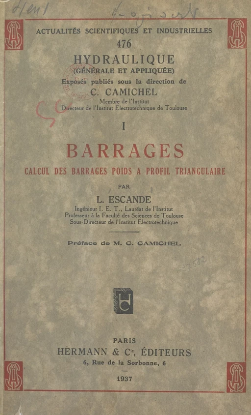 Barrages (1). Calcul des barrages poids à profil triangulaire - Léopold Escande - FeniXX réédition numérique