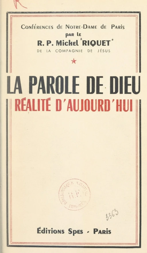 La parole de Dieu, réalité d'aujourd'hui - Michel Riquet - FeniXX réédition numérique