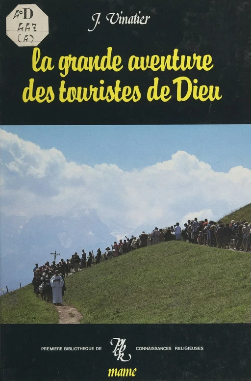 La grande aventure des touristes de Dieu - Jean Vinatier - FeniXX réédition numérique