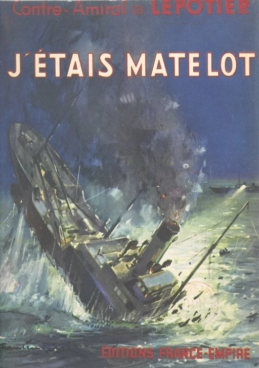 J'étais matelot - Adolphe Lepotier - FeniXX réédition numérique