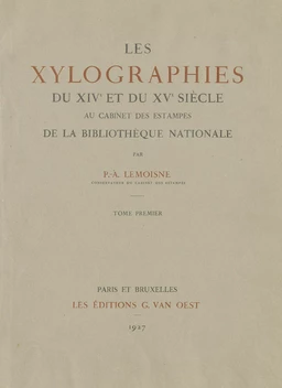 Les xylographies du XIVe et du XVe siècle au Cabinet des Estampes de la Bibliothèque nationale (1)