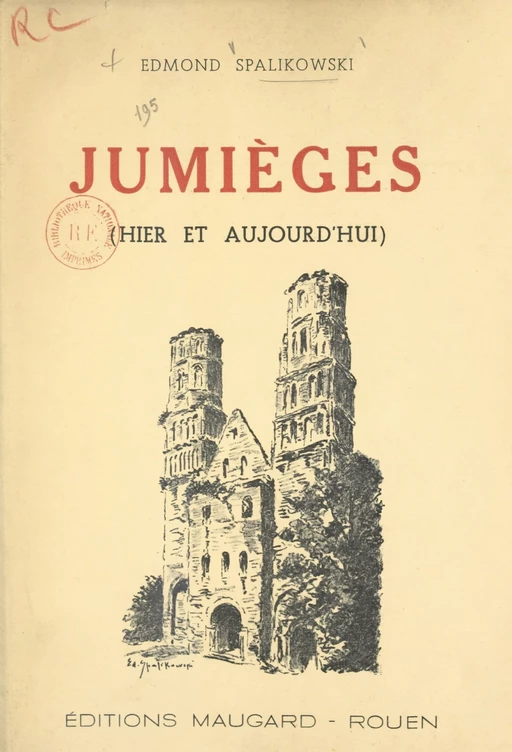 Jumièges - Edmond Spalikowski - FeniXX réédition numérique