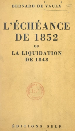 L'échéance de 1852