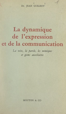 La dynamique de l'expression et de la communication