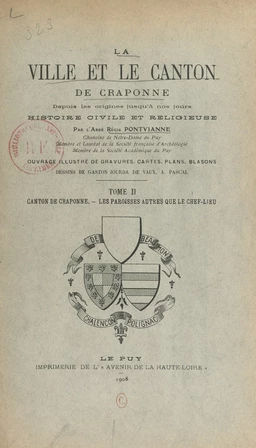 La ville et le canton de Craponne depuis les origines jusqu'à nos jours, histoire civile et religieuse (2). Canton de Craponne, les paroisses autres que le chef-lieu