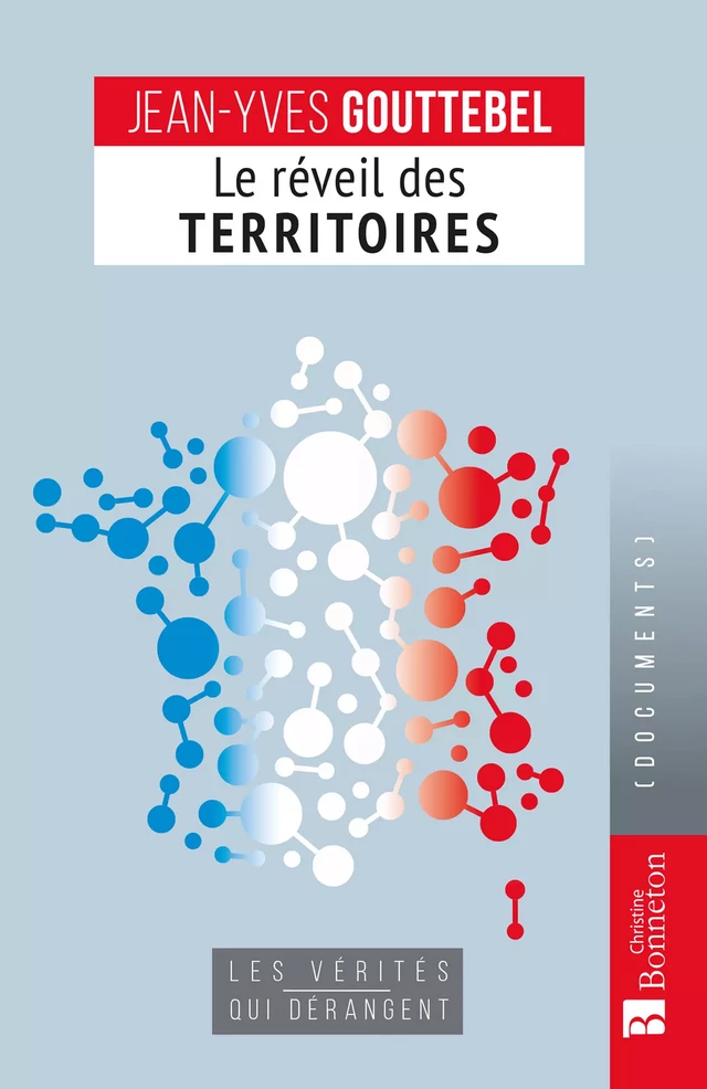 Le Réveil des territoires - Jean-Yves Gouttebel - Editions Christine Bonneton