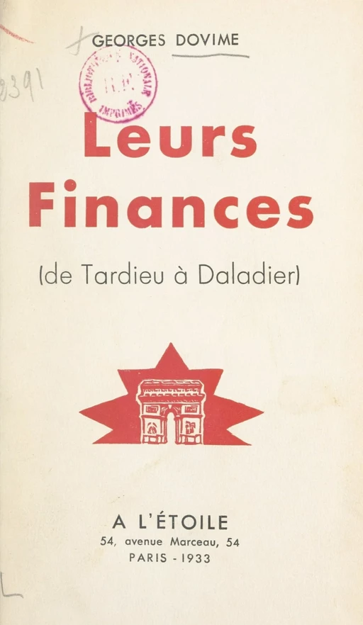 Leurs finances (de Tardieu à Daladier) - Georges Dovime - FeniXX réédition numérique