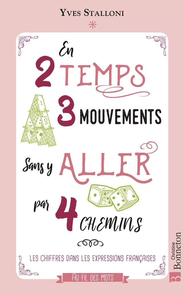 En 2 temps 3 mouvements sans y aller par 4 chemins - Yves Stalloni - Editions Christine Bonneton