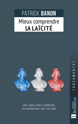 Mieux comprendre la laïcité