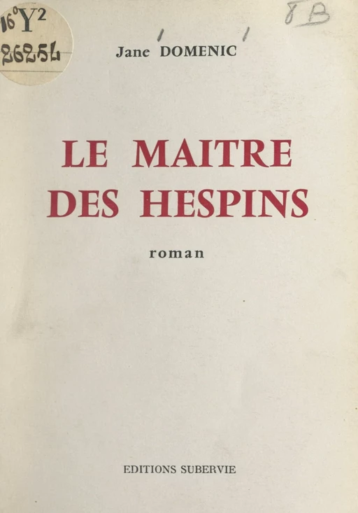 Le maître des Hespins - Jane Domenic - FeniXX réédition numérique