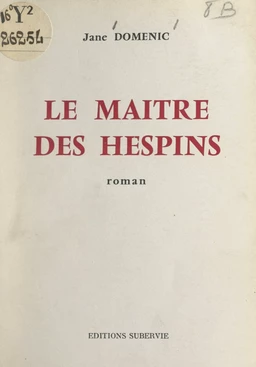 Le maître des Hespins