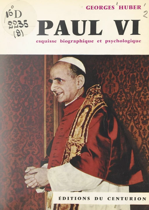 Paul VI - Georges Huber - FeniXX réédition numérique