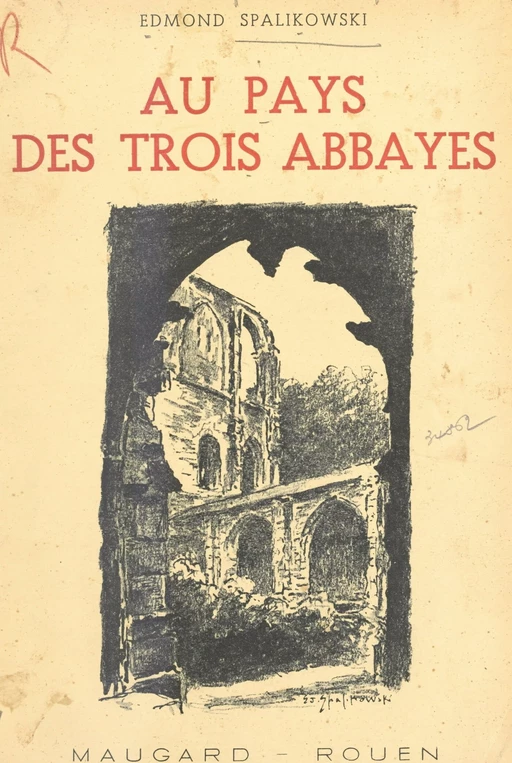 Au pays des trois abbayes - Edmond Spalikowski - FeniXX réédition numérique