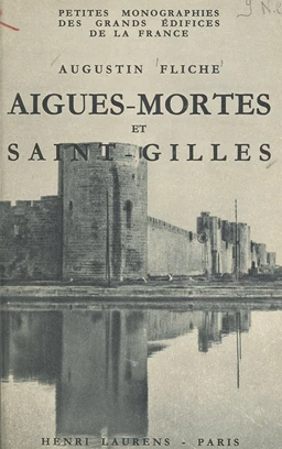 Aigues-Mortes et Saint-Gilles