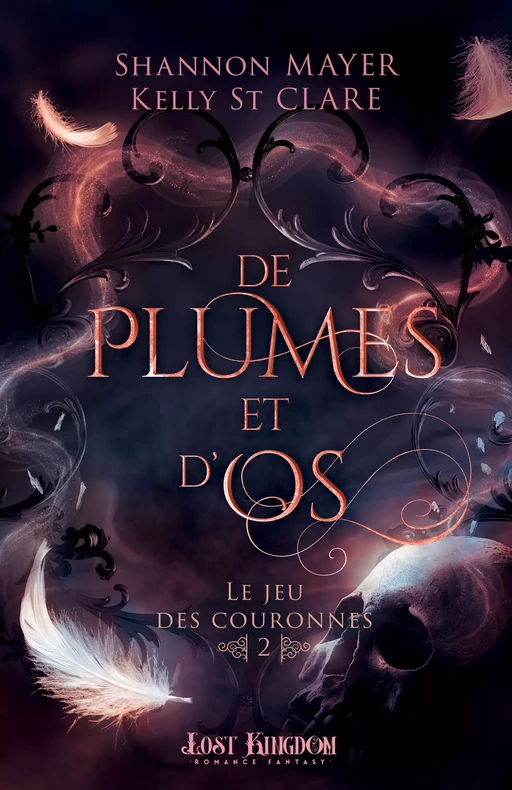 De plumes et d'os - Kelly St. Clare, Shannon Mayer - Lost Kingdom