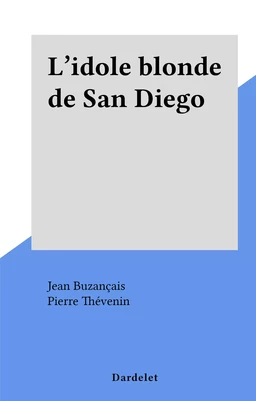 L'idole blonde de San Diego