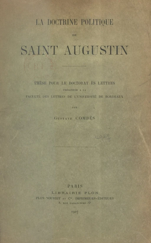 La doctrine politique de Saint Augustin - Gustave Combès - FeniXX réédition numérique