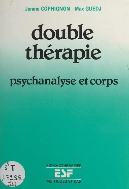 Double thérapie - Janine Cophignon, Max Guedj - FeniXX réédition numérique