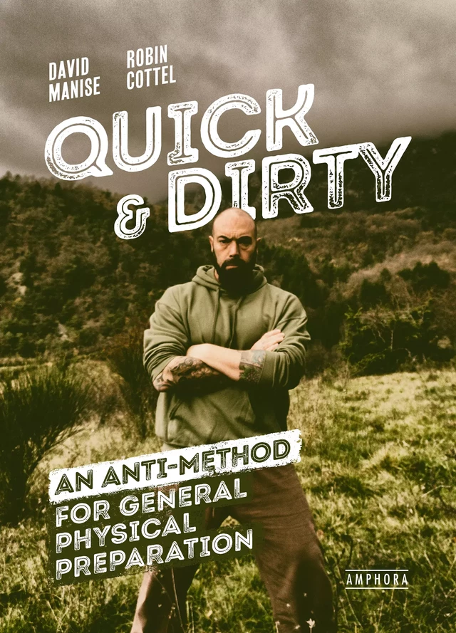 Quick & dirty - David Manise, Robin Cottel - Amphora