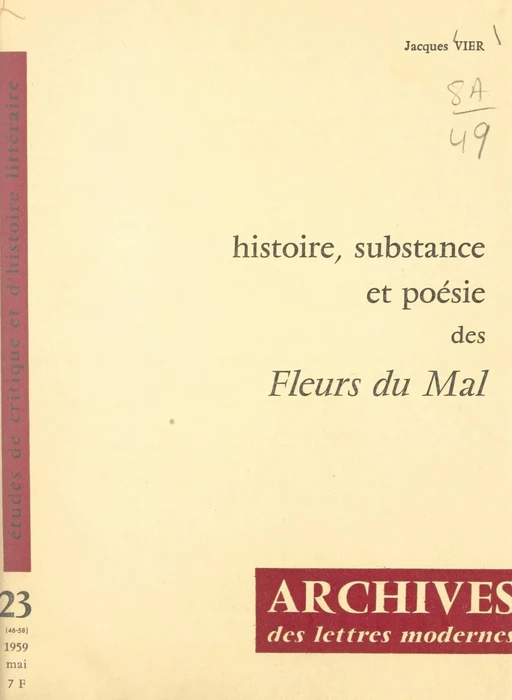 Histoire, substance et poésie des "Fleurs du mal" - Jacques Vier - FeniXX réédition numérique