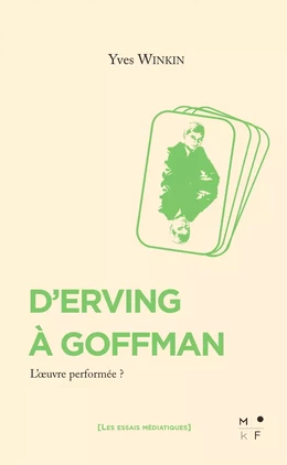 D'Erving à Goffman