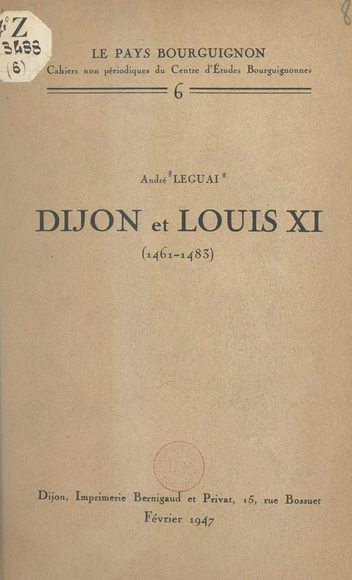 Dijon et Louis XI (1461-1483) - André Leguai - FeniXX réédition numérique