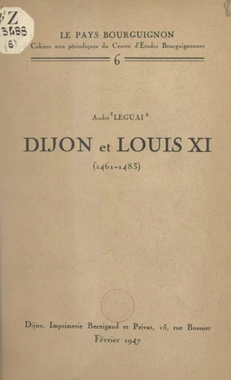 Dijon et Louis XI (1461-1483)