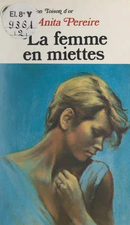 La femme en miettes