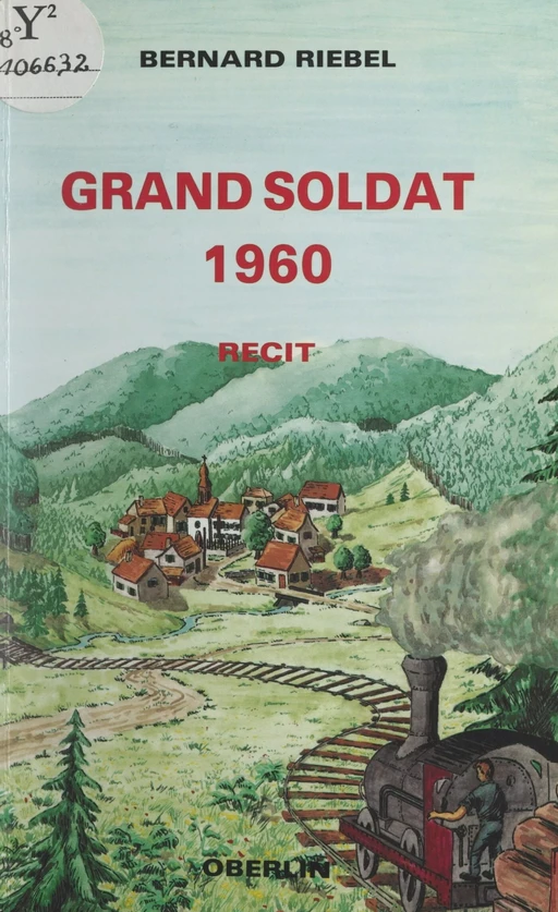 Grand soldat 1960 - Bernard Riebel - FeniXX réédition numérique