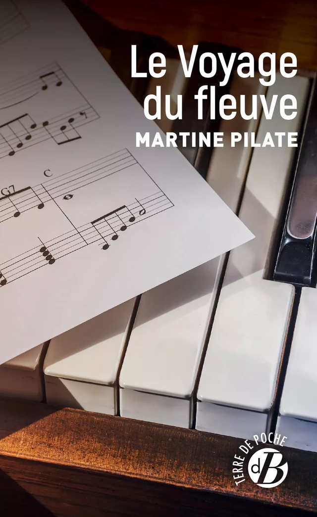 Le Voyage du fleuve - Martine Pilate - De Borée