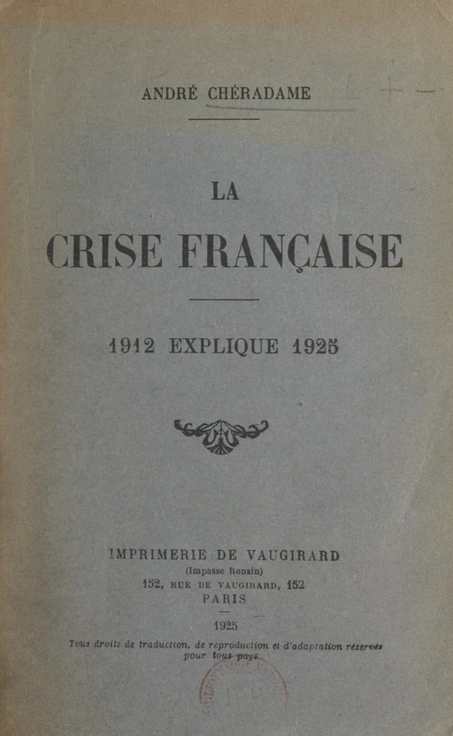 La crise française - André Chéradame - FeniXX réédition numérique