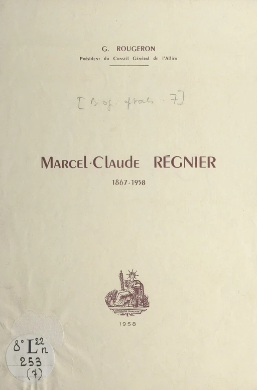 Marcel-Claude Régnier, 1867-1958 - Georges Rougeron - FeniXX réédition numérique