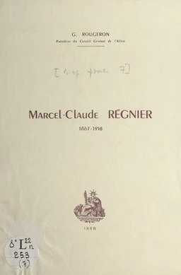 Marcel-Claude Régnier, 1867-1958