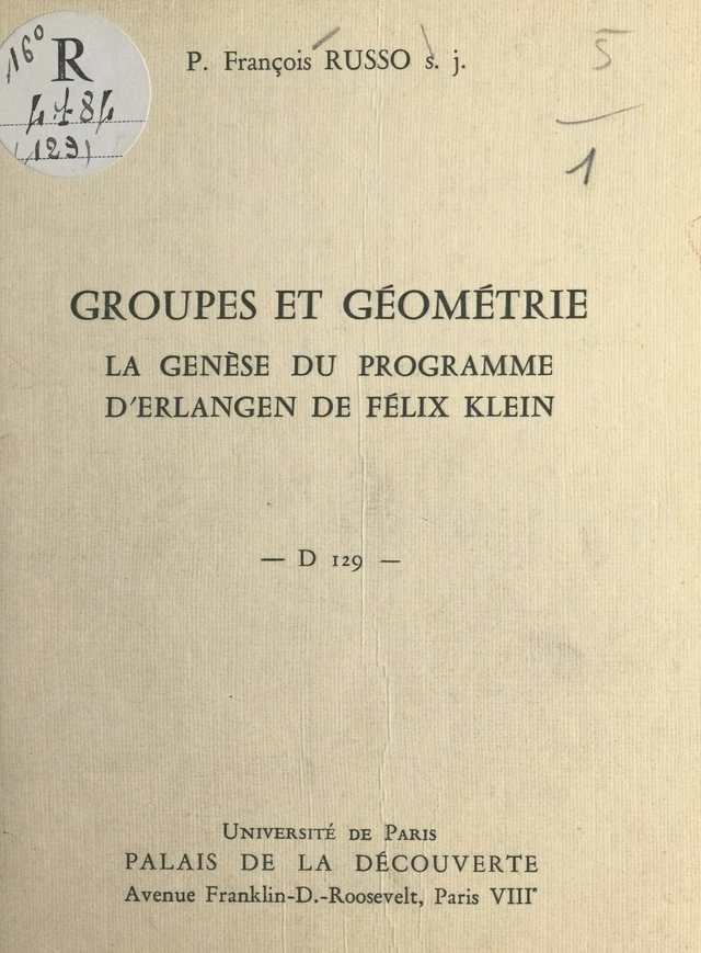 Groupes et géométrie : la genèse du programme d'Erlangen de Félix Klein - François Russo - FeniXX réédition numérique