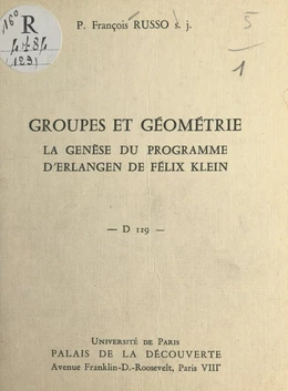 Groupes et géométrie : la genèse du programme d'Erlangen de Félix Klein