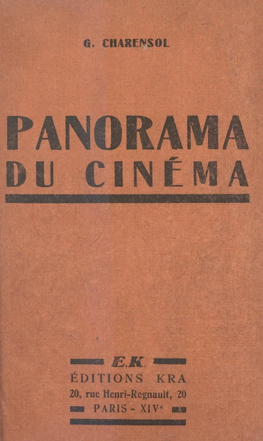 Panorama du cinéma - Georges Charensol - FeniXX réédition numérique