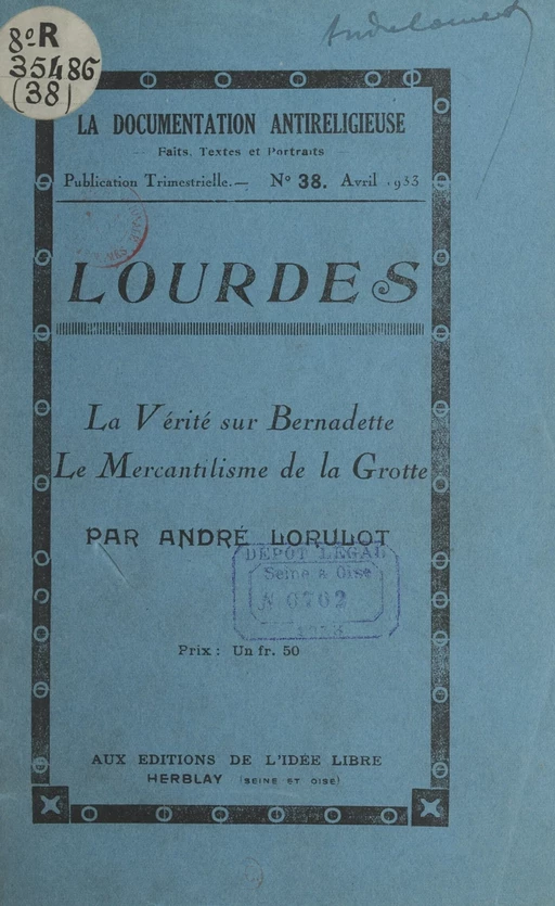 Lourdes - André Lorulot - FeniXX réédition numérique