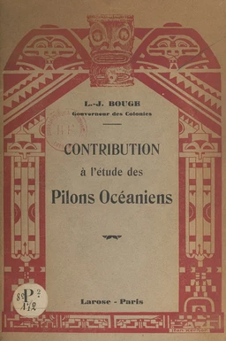 Contribution à l'étude des pilons océaniens