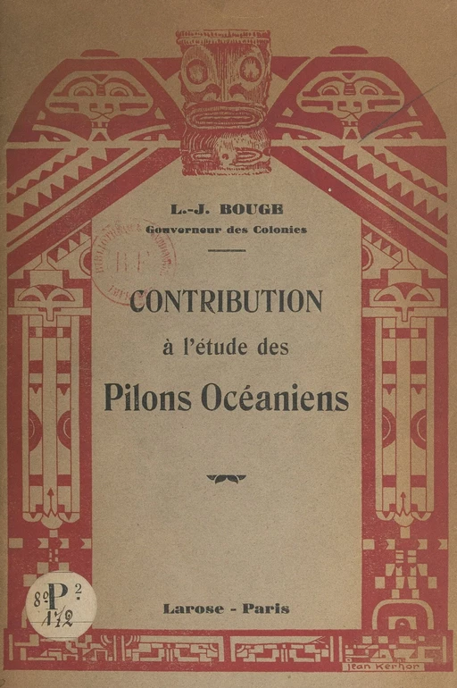 Contribution à l'étude des pilons océaniens - Louis-Joseph Bouge - FeniXX réédition numérique