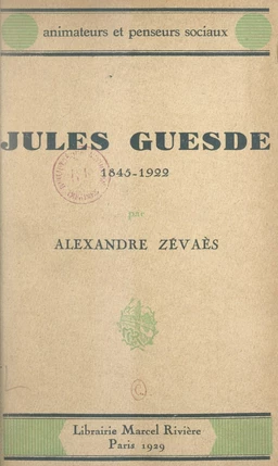 Jules Guesde, 1845-1922