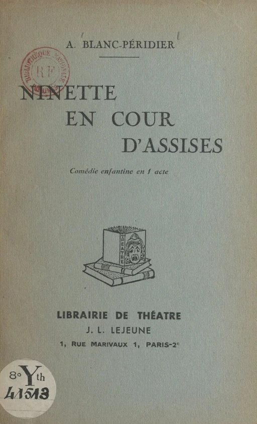 Ninette en Cour d'Assises - Adrienne Blanc-Péridier - FeniXX réédition numérique