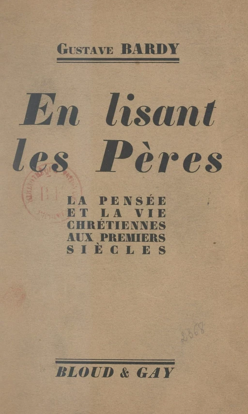 En lisant les Pères - Gustave Bardy - FeniXX réédition numérique