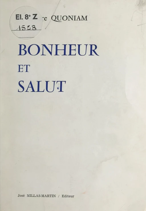 Bonheur et salut - Théodore Quoniam - FeniXX réédition numérique