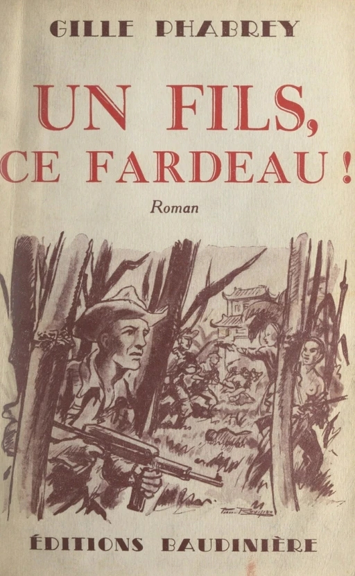 Un fils, ce fardeau ! - Gille Phabrey - FeniXX réédition numérique