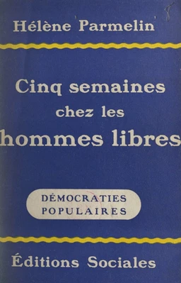 Cinq semaines chez les hommes libres