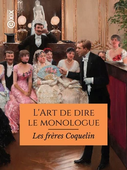 L'Art de dire le monologue