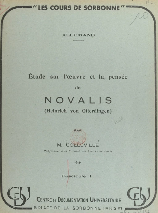 Étude sur l'œuvre et la pensée de Novalis (Heinrich von Ofterdingen) (1) - Maurice Colleville - FeniXX réédition numérique